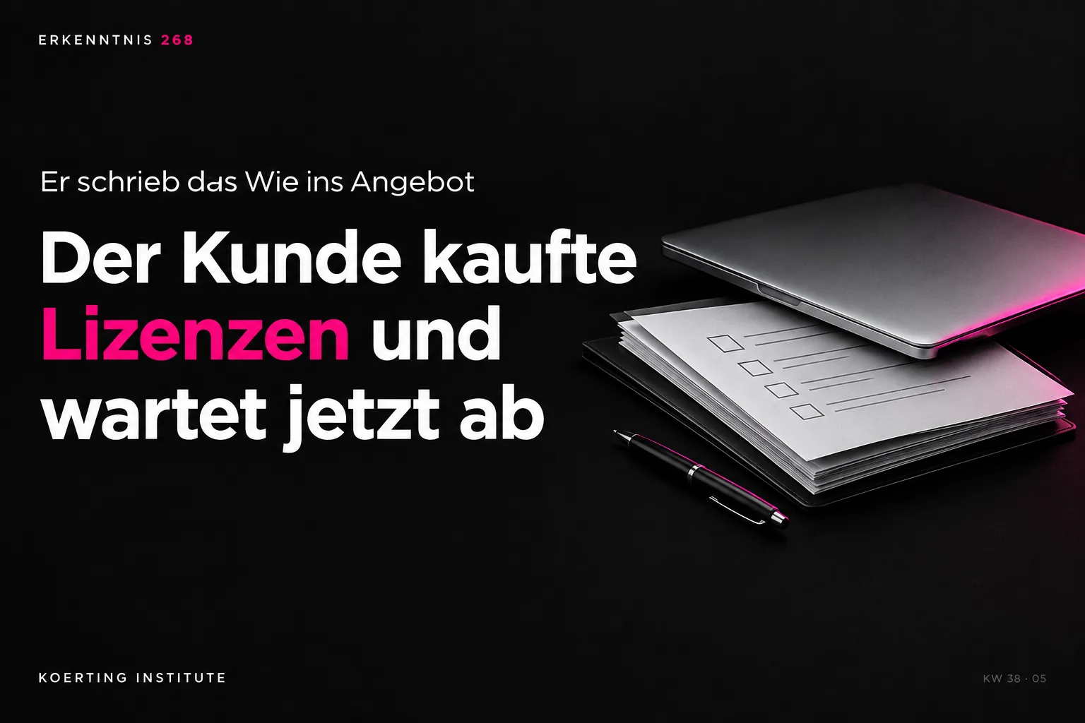 Der Kunde baute die Lösung selbst
