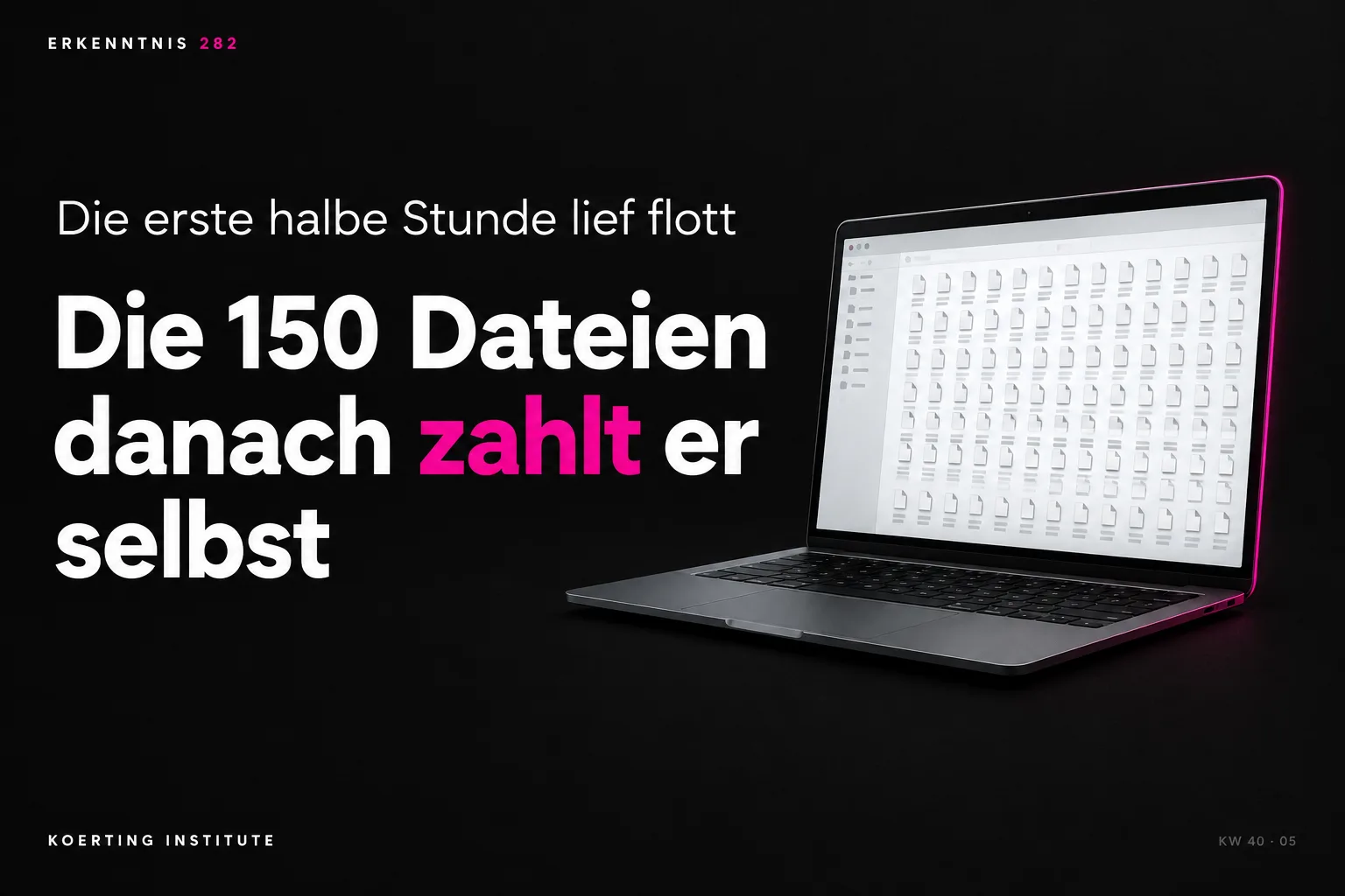 Der erste Prototyp war gratis, die zwei Wochen danach auch