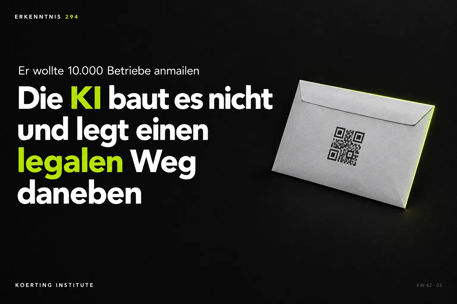 Die KI weigert sich, 10.000 Betriebe anzumailen