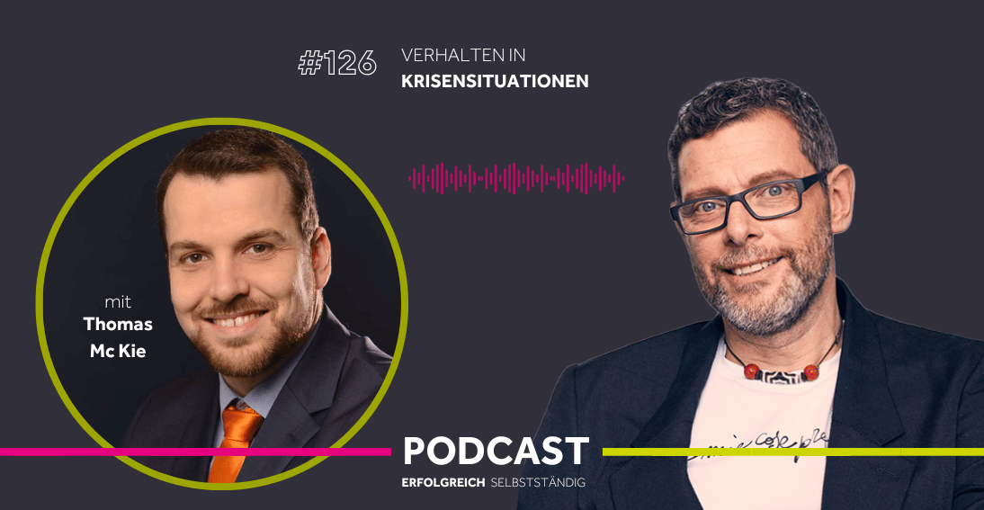 Folge 126: Verhalten in Krisensituationen - Im Gespräch mit Thomas Mc Kie