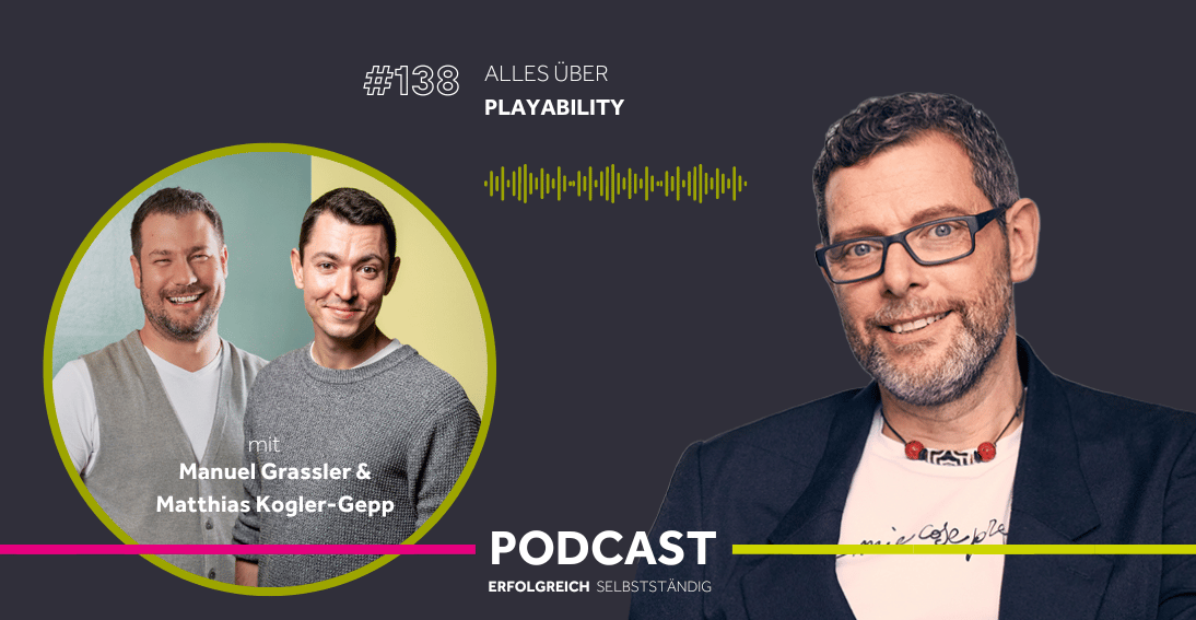Folge 138: Alles über Playability - Im Gespräch mit Manuel Grassler und Matthias Kogler-Gepp