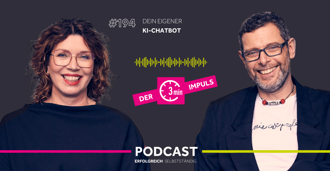 Folge 194: Dein eigener KI-Chatbot (3min-Impuls)