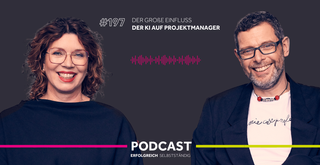 Folge 197: Der große Einfluss der KI auf Projektmanager