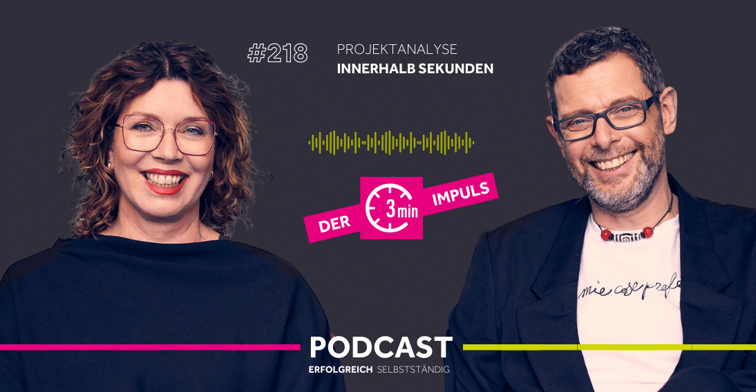Folge 218: Projektanalyse innerhalb Sekunden (3min-Impuls)