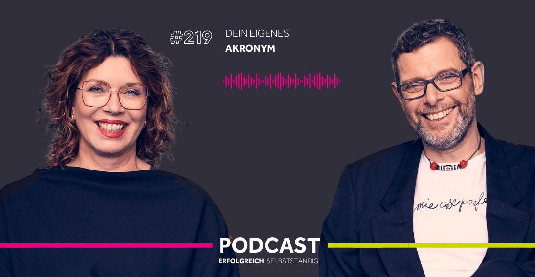 Folge 219: Dein eigenes Akronym