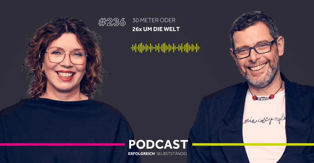 Folge 236: 30 Meter oder 26x um die Welt