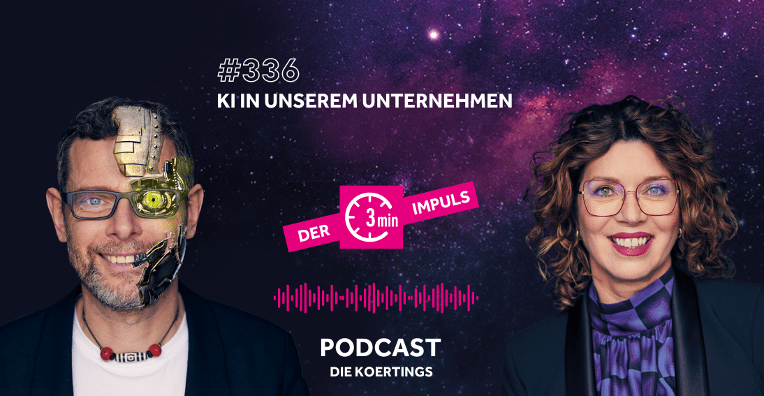 Folge 336: KI in unserem Unternehmen (3min-Impuls)