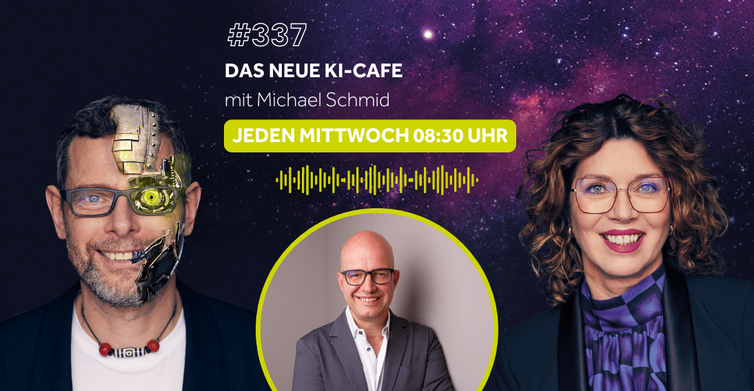 Folge 337: KI-Café: Update und Formate - mit Michael Schmid