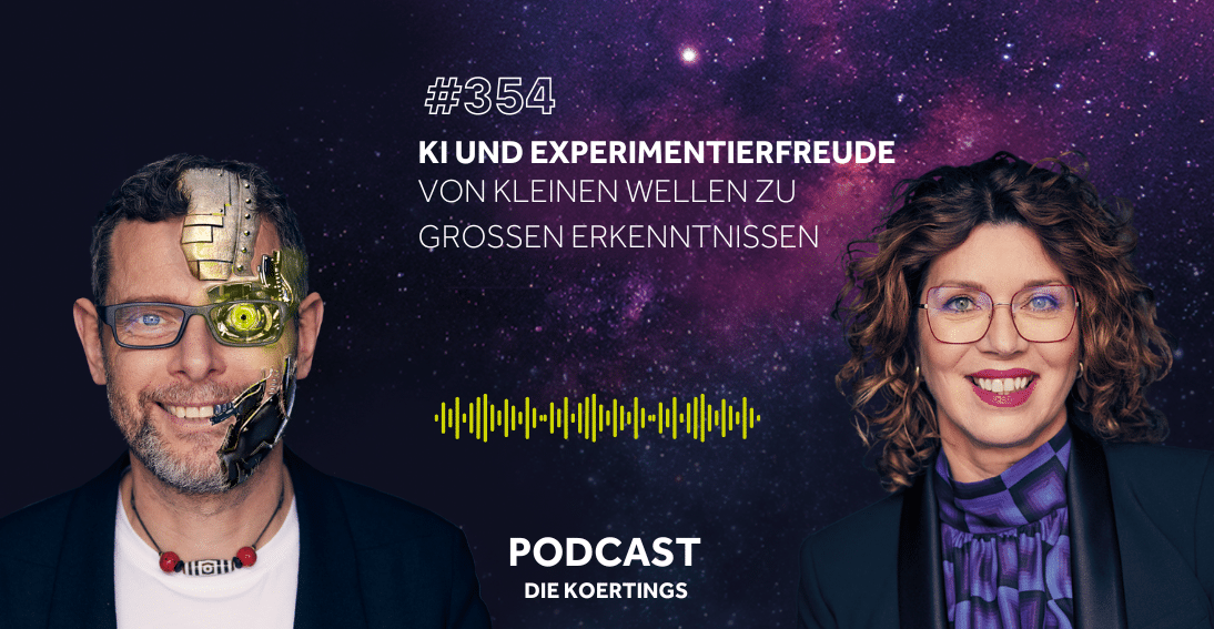 Folge 354: Von kleinen Wellen zu großen Erkenntnissen: KI und Experimentierfreude
