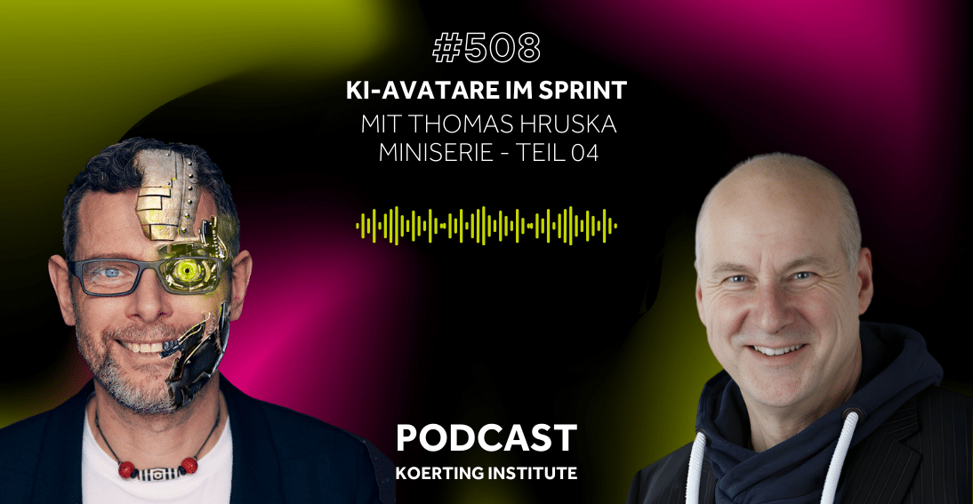 Folge 508: KI-Avatare im Sprint: mit Thomas Hruska