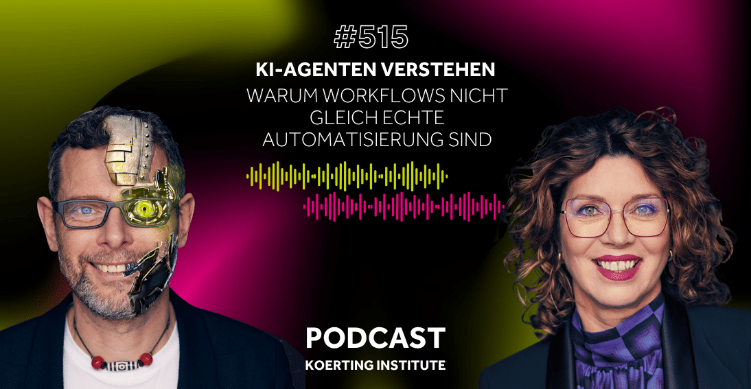 Folge 515: KI-Agenten verstehen: Warum die meisten Automationen noch keine echten Agenten sind