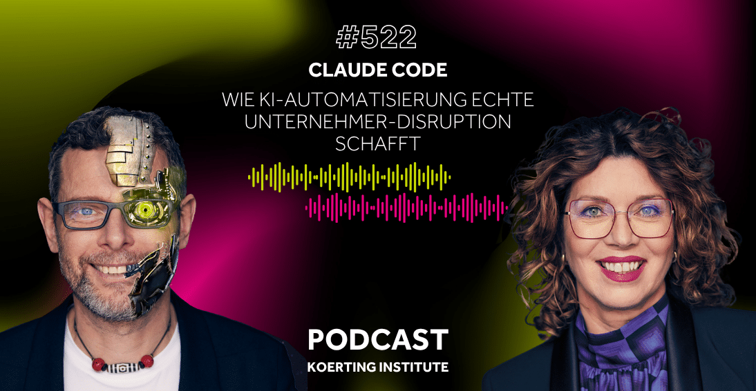 Folge 522: Claude Code: Wie KI-Automatisierung echte Unternehmer-Disruption schafft